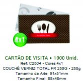 CARTÃO DE VISITA - COUCHÊ VERNIZ TOTAL FR 250G - 4x1 - 1000